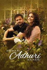 Hamari Adhuri Kahani - Poster