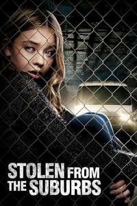 Stolen from the Suburbs - Poster