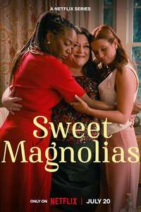 Sweet Magnolias - Posters