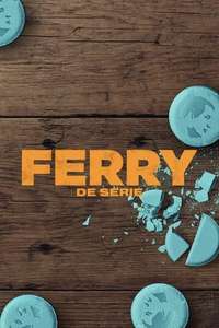 Ferry: The Series - Posters