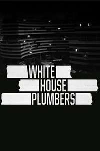 White House Plumbers - Poster