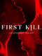 First Kill