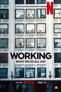 Working: What We Do All Day - Posters