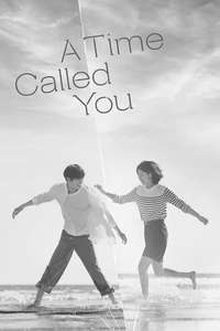 A Time Called You - Posters