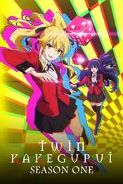 KAKEGURUI TWIN Season 1