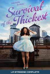 Survival of the Thickest Season 1