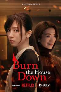 Burn the House Down - Posters