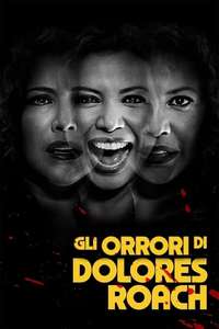 The Horror of Dolores Roach - Posters