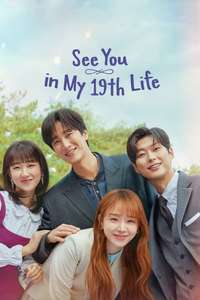 See You in My 19th Life - Posters