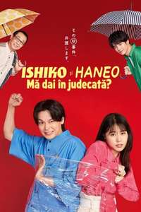 ISHIKO and HANEO: You're Suing Me? - Posters