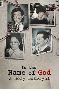In the Name of God: A Holy Betrayal - Posters