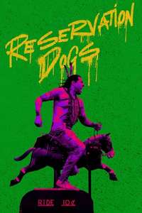 Reservation Dogs - Posters