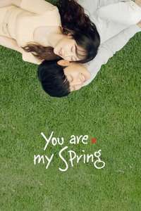 You Are My Spring - Posters
