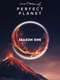A Perfect Planet : Season 1