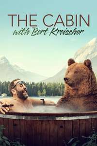 The Cabin with Bert Kreischer - Poster