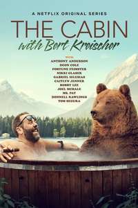 The Cabin with Bert Kreischer - Poster