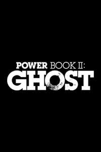Power Book II: Ghost - Posters