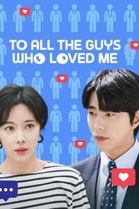 To All The Guys Who Loved Me - Posters
