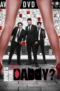 Whos Your Daddy - Poster