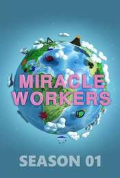 Miracle Workers Season 1