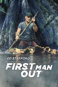Ed Stafford: First Man Out - Posters