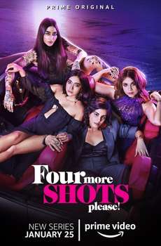 Four More Shots Please : Season 4