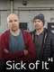 Sick of It : Season 2