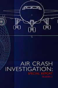 Air Crash Investigation: Special Report - Posters