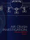 Air Crash Investigation: Special Report