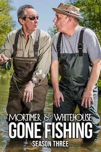 Mortimer & Whitehouse: Gone Fishing - Posters