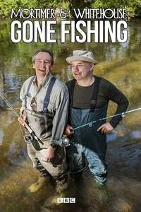 Mortimer & Whitehouse: Gone Fishing - Posters