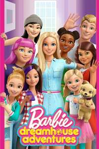 Barbie Dreamhouse Adventures - Posters