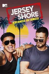 Jersey Shore: Family Vacation - Posters
