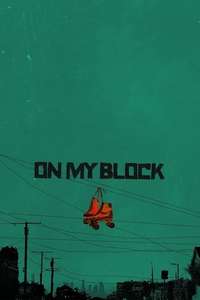 On My Block - Posters