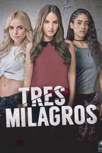 Tres milagros - Posters