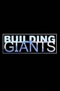 Building Giants - Poster