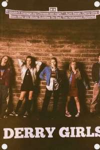 Derry Girls - Posters