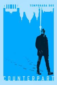 Counterpart - Posters