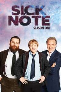 Sick Note - Posters