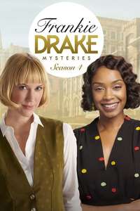 Frankie Drake Mysteries - Poster