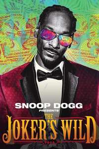 Snoop Dogg Presents The Joker's Wild - Poster