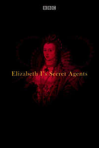 Elizabeth I's Secret Agents - Poster