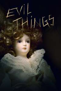 Evil Things - Posters