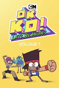 OK K.O.! Let's Be Heroes - Posters