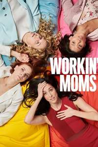 Workin' Moms - Posters