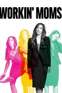Workin' Moms - Posters