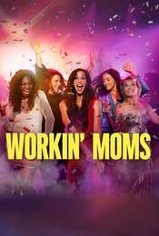 Workin' Moms