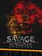 Savage Kingdom : Uprising