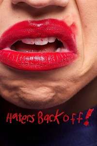 Haters Back Off - Posters