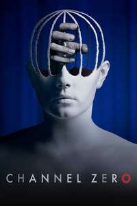 Channel Zero - Posters